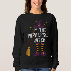 I'm The Paralegal Witch Funny Halloween Law Costum Sweatshirt