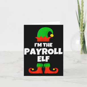 I'm The Payroll Elf Family Pajama Christmas Funny Card