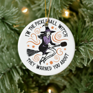 I'm the Pickleball Witch They warned You About Ceramic Tree Decoration