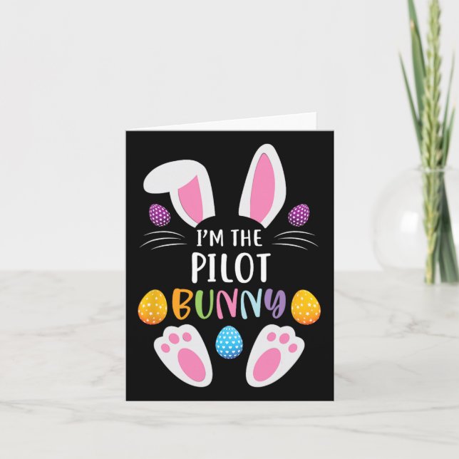 I'm The Pilot Bunny Funny Easter Day Rabbit  Card (Front)