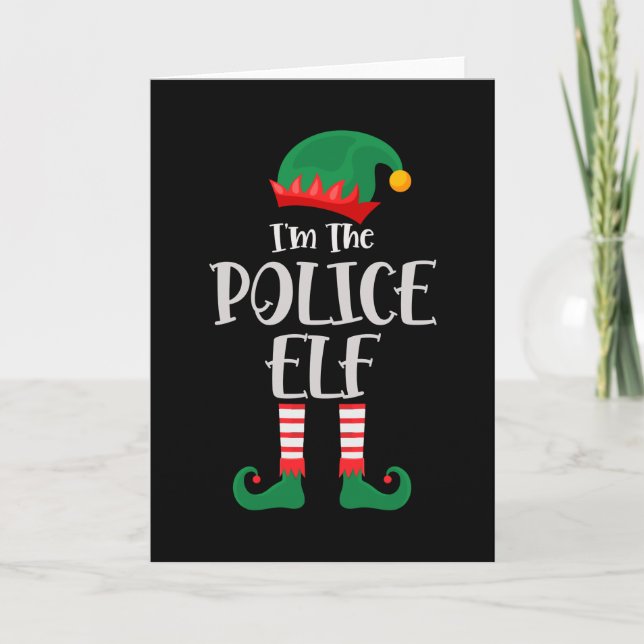 Im The Police Elf Matching Christmas 2021 Card (Front)