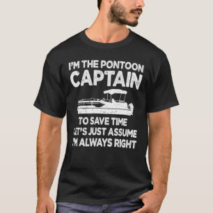 I'm The Pontoon Captain Funny Pontoon Boating Boat T-Shirt
