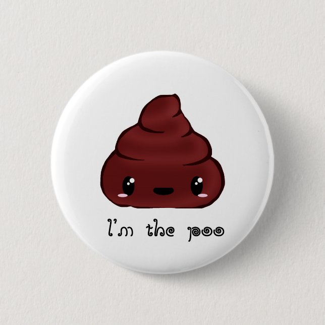 I'm The Poo 6 Cm Round Badge (Front)