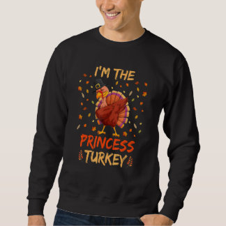 I'm The Princess Turkey Shirt Matching Family Than