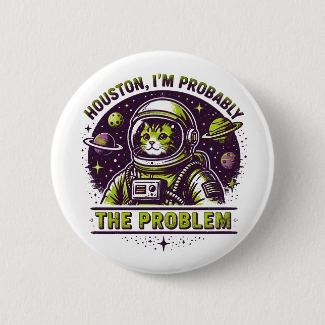 I'm the Problem 6 Cm Round Badge (Front)