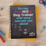 I'm the PsycHOTic Dog Trainer Planner<br><div class="desc">I'm the PsycHOTic Dog Trainer everyone warned you about .
Perfect planner for your favourite Dog Trainer ! 
Dog Inspirational Quote - Dog Wisdom Planner</div>