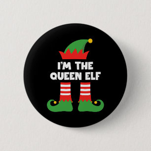 I'm The Queen Elf Funny Xmas Matching Family Group 6 Cm Round Badge