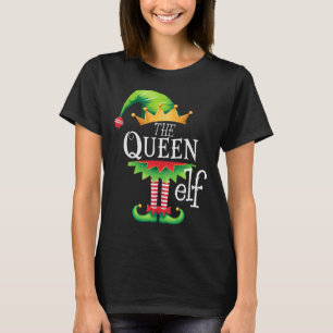 I'm The Queen Elf Matching Christmas Costume T-Shirt