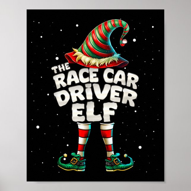 I'm The Race Car Driver Elf Family Matching Group  Poster (Front)