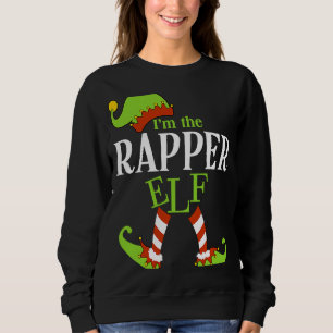 I'm The RAPPER Elf Family Group Matching PJ Christ Sweatshirt