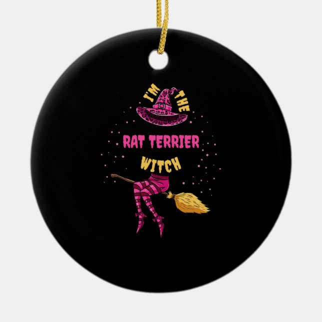 Im The Rat Terrier Witch Halloween Matching   Ceramic Tree Decoration (Front)