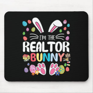 I'm The Realtor Bunny Funny Bunny Ear Easter Gifts Mouse Pad