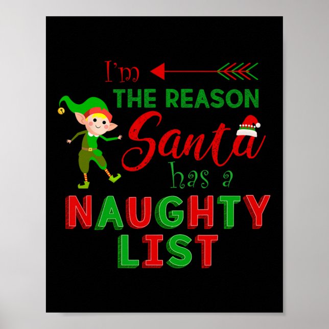I'm The Reason Santa Has A Naughty List Boy  Poster (Front)