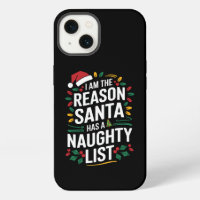 I'm The Reason Santa Has A Naughty List Funny Xmas