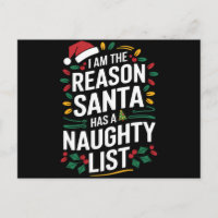 I'm The Reason Santa Has A Naughty List Funny Xmas