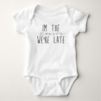 I'm The Reason We're Late | Typography