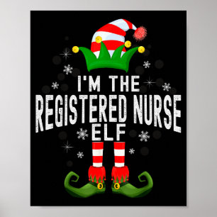I'm The Registered Nurse Elf Christmas Family Pjs Poster