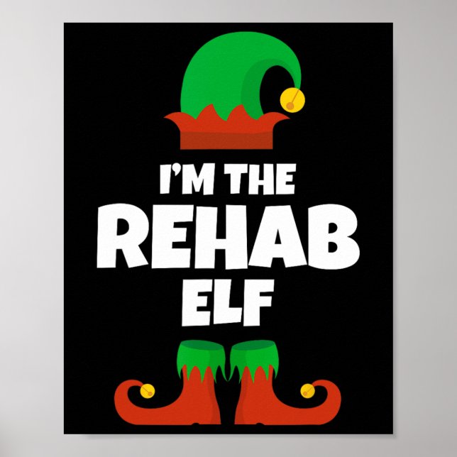 I'm The Rehab Elf Family Pajama Christmas Funny Nu Poster (Front)