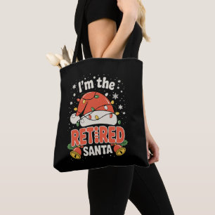 I'm The Retired Santa Christmas Retirement Xmas Tote Bag