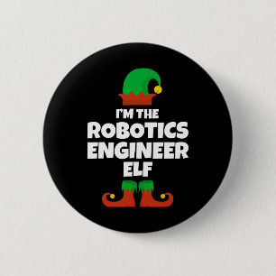 I'm The Robotics Engineer Elf Family Pajama Christ 6 Cm Round Badge