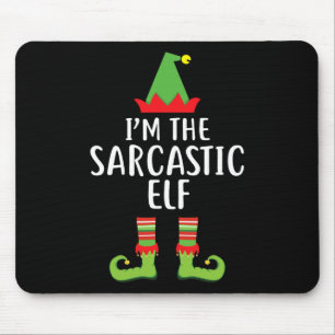 I'm The Sarcastic Elf Matching Family Group Christ Mouse Pad