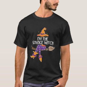 Im the Savage Witch Halloween Matching T-Shirt
