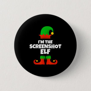 I'm The Screenshot Elf Family Pajama Christmas Fun 6 Cm Round Badge