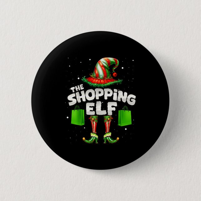 I'm The Shopng Elf Family Matching Group Christmas 6 Cm Round Badge (Front)