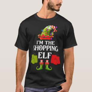 I'm The Shopping Elf Matching Family Christmas T-Shirt