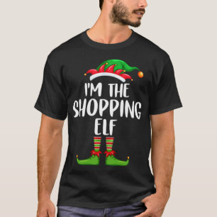 I'm The Shopping Elf Matching Family Christmas T-Shirt