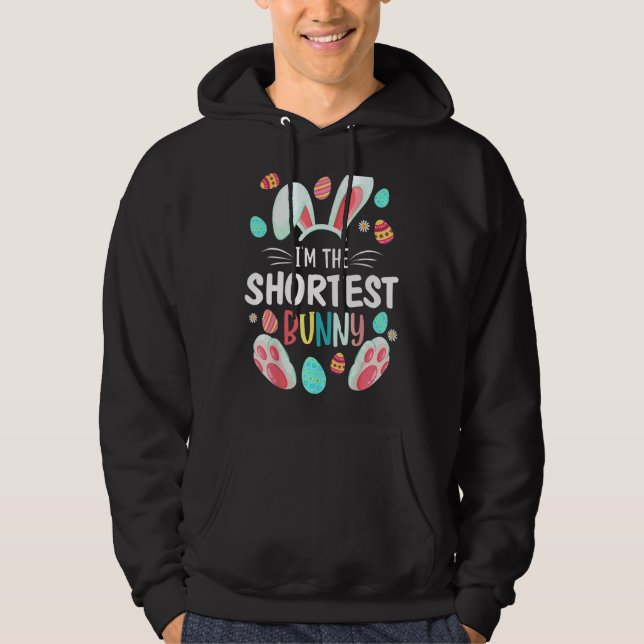 I'm The Shortest Bunny Matching Family Easter Part Hoodie (Front)