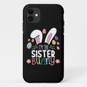 I'm The Sister Bunny Easter Family Matching Case-Mate iPhone Case