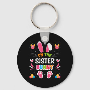 I'm The Sister Bunny Easter Matching Family  Key Ring