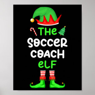 I'm The Soccer Coach Elf Christmas Matching Pajama Poster