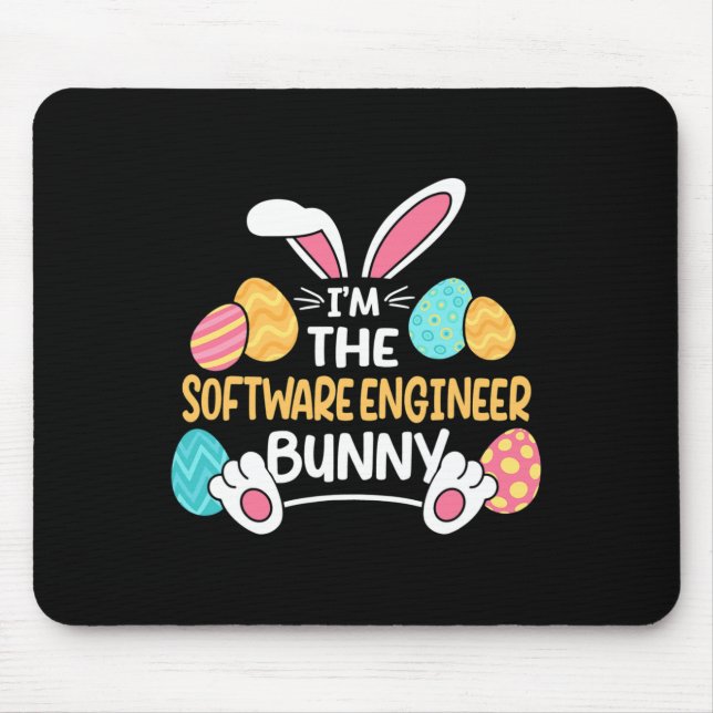 Im The Software Engineer Bunny Developer Easter  Mouse Pad (Front)
