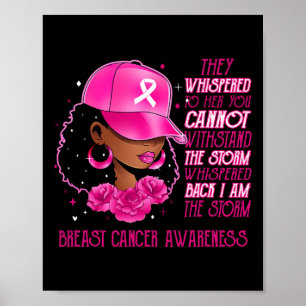 I'm The Storm Black Women Breast Cancer Survivor P Poster