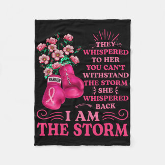 I'm The Storm Boxing Warrior Pink Ribbon Women Bre Fleece Blanket