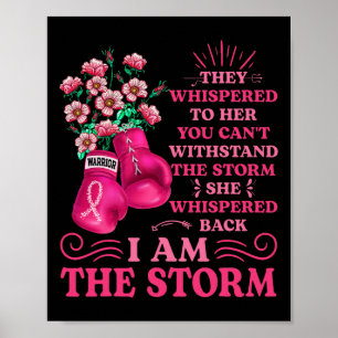I'm The Storm Boxing Warrior Pink Ribbon Women Bre Poster
