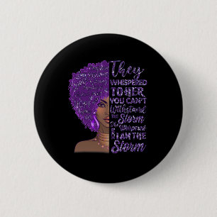 I'm The Storm Strong Black Woman Purple Overdose A 6 Cm Round Badge