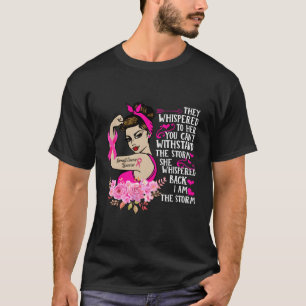 I'M The Storm Strong Breast Cancer Warrior K Ribbo T-Shirt