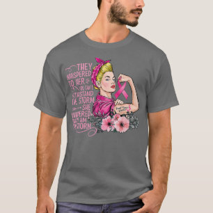 I'm The Storm Strong Women Breast Cancer Warrior P T-Shirt