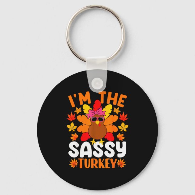 I'm The Sy Turkey Shirt Funny Turkey Thanksgiving  Key Ring (Front)