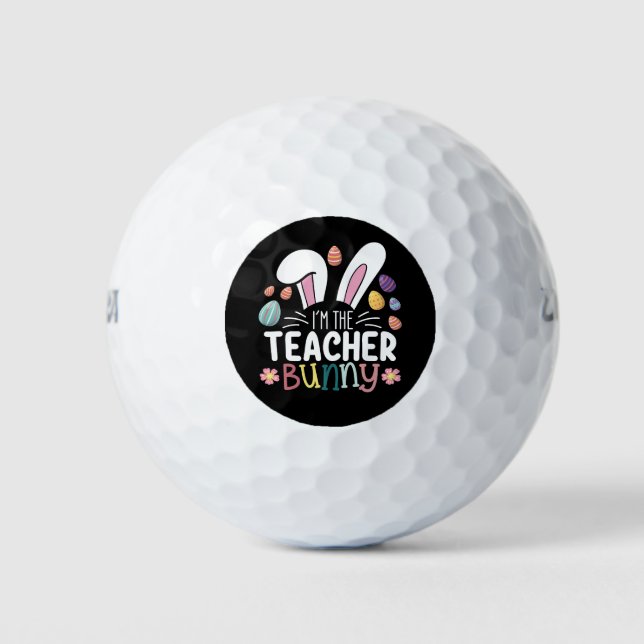I'm The Teacher Bunny Easter Matching Golf Balls (Front)