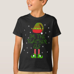 I'm the Teacher Elf Funny Xmas T-Shirt