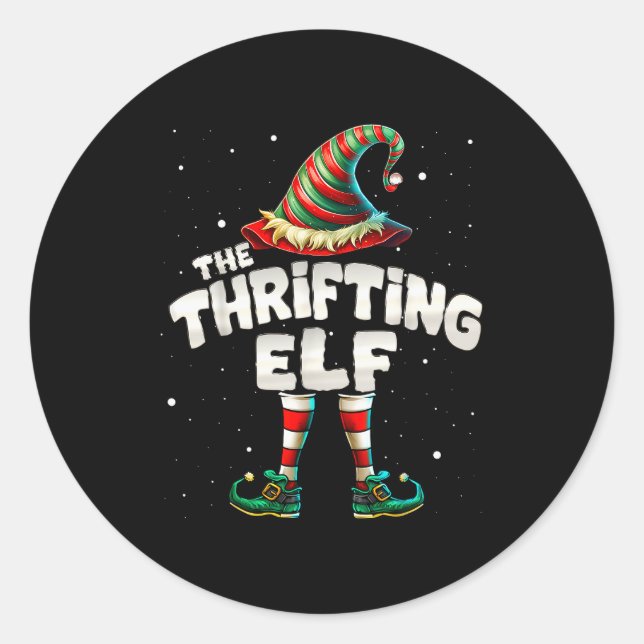 I'm The Thrifting Elf Family Matching Group Christ Classic Round Sticker (Front)