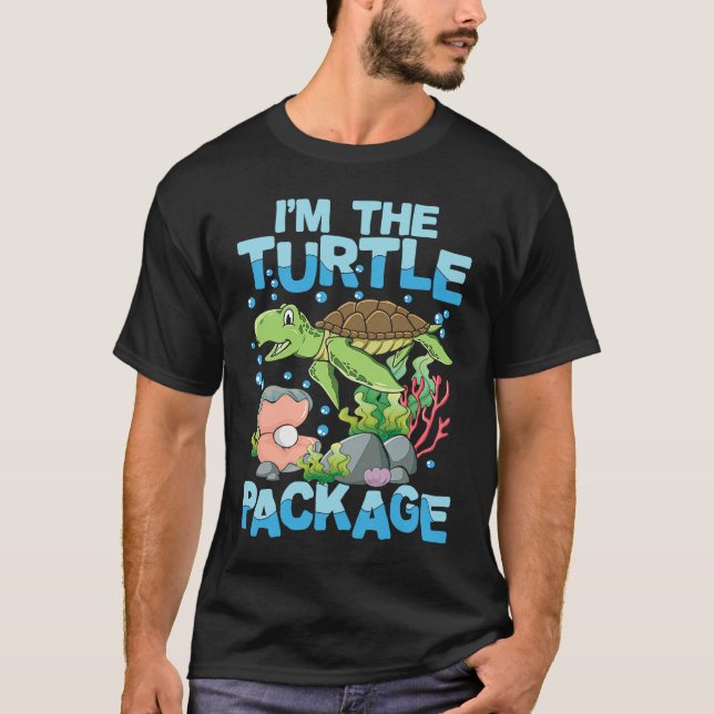 I'M THE TURTLE PACKAGE for Turtles T-Shirt (Front)