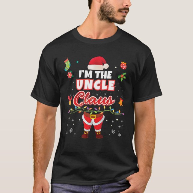 I'm The Uncle Claus Matching Family Merry Christma T-Shirt (Front)