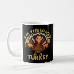 I'm The Uncle Turkey Family Matching Thanksgiving  Coffee Mug