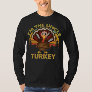 I'm The Uncle Turkey Family Matching Thanksgiving T-Shirt