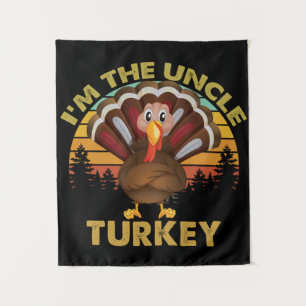 I'm The Uncle Turkey Family Matching Thanksgiving  Tapestry